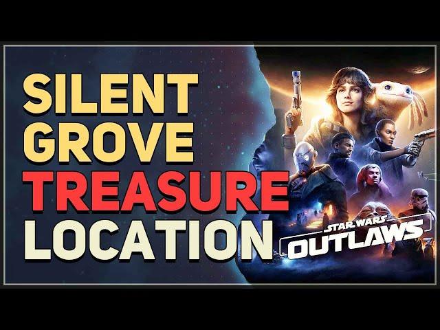 Silent Grove Treasure Location Star Wars Outlaws