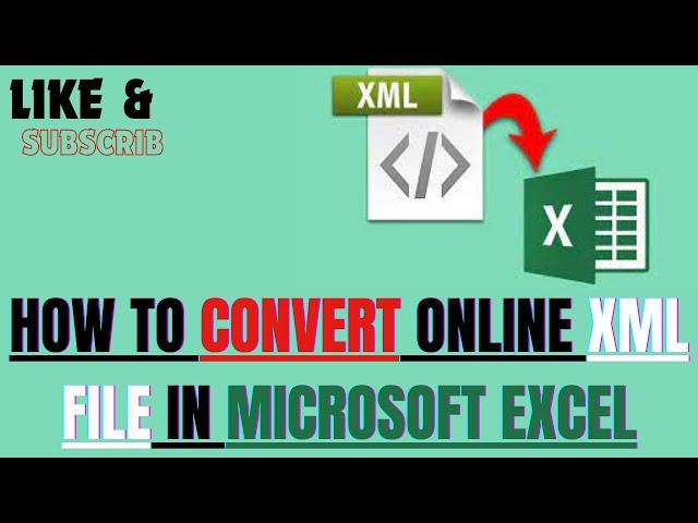 How to Convert Online XML File in Microsoft Excel