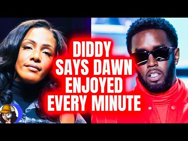 Diddy DISTURBING RESPONSE To Dawn Richard’s Lawsuit|Says She ENJOYED Every Minute…