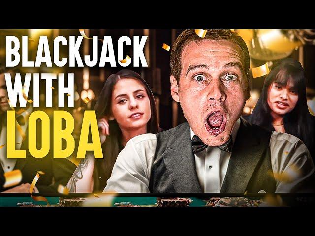 BLACKJACK WITH LOBA - BEST MOMENTS 2