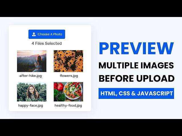 Preview Multiple Images Before Upload Using Javascript | With Source Code