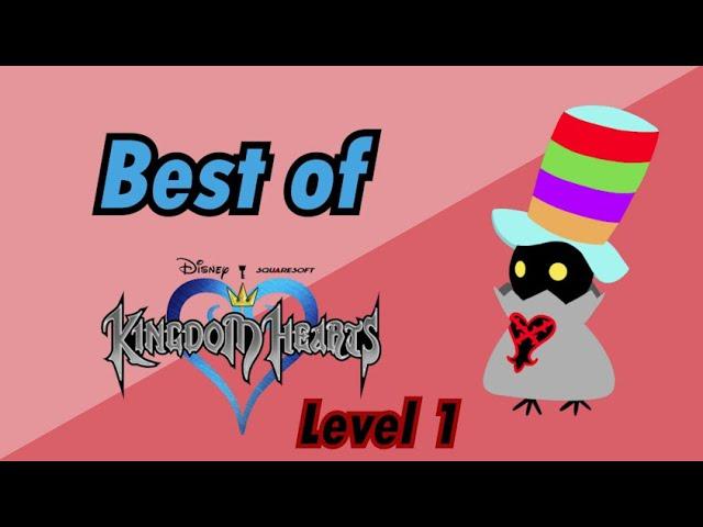 Best of: Kingdom Hearts Level 1 (Stream Highlights)