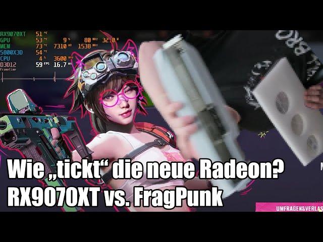 Crackys Bastelnacht - Fragpunk vs. Radeon RX9070XT