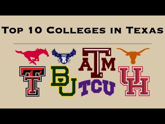 Top 10 Colleges in Texas Ranked - The Best Universities in Texas