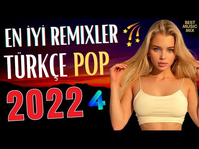 TÜRKÇE POP ŞARKILAR REMİX 2022  Türkçe Pop Remix Şarkılar 2021