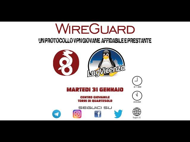 Wireguard, un protocollo vpn giovane, affidabile e prestante - Claudio Brazzale