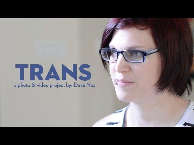 Trans: A Photo and Video Project by: Dave Naz Int w/ Mia Isabella, Tara Jolie, Kendra Sinclair Pt. 2