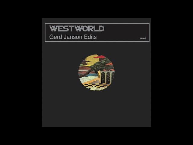 Westworld 'The Slam' (Gerd Janson Edit)