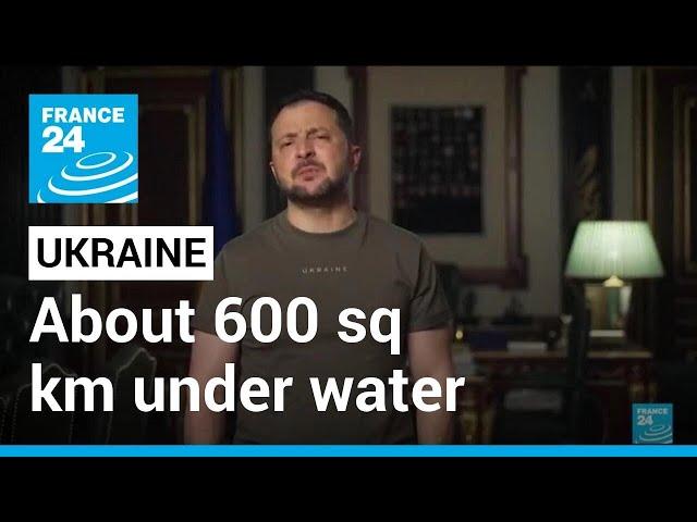 About 600 sq km of Ukraine's Kherson region under water after dam destroyed • FRANCE 24 English