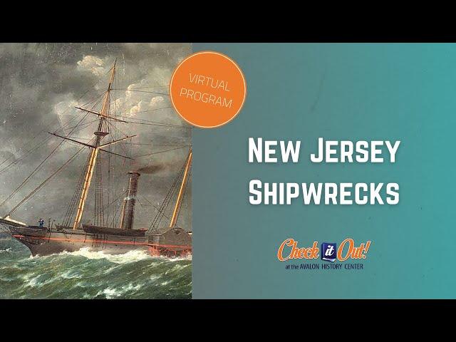 Hidden History of New Jersey Shipwrecks