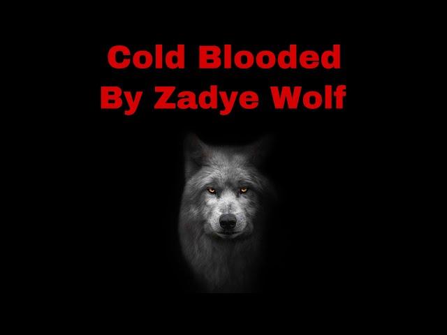 Roblox Code Song “Cold Blooded - Zadye Wolf”