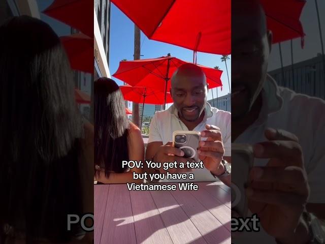 Black husband received a text and is surprised by his Vietnamese wife reaction.  #funny #marriage