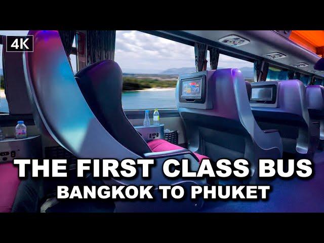 【 4K】Trying First class overnight Bus Bangkok To Phuket - The Most Comfortable Bus Thailand