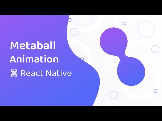 Metaball Animation in React Native (Skia)