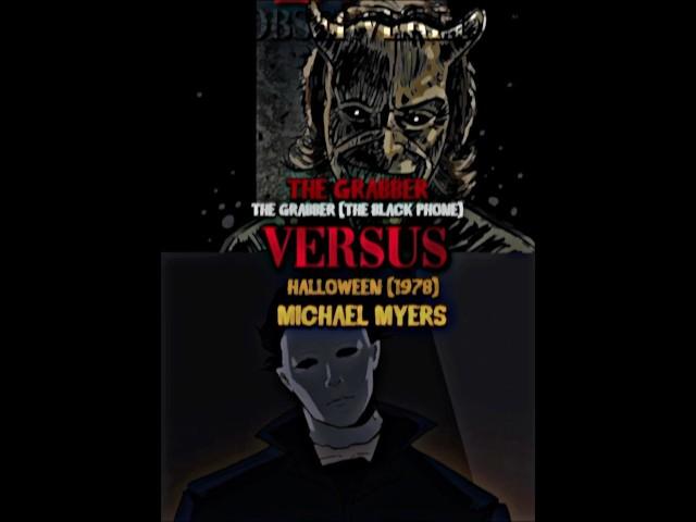 The Grabber vs Michael Myers| #edit #versusedits #vsedit #theblackphone #michaelmyers