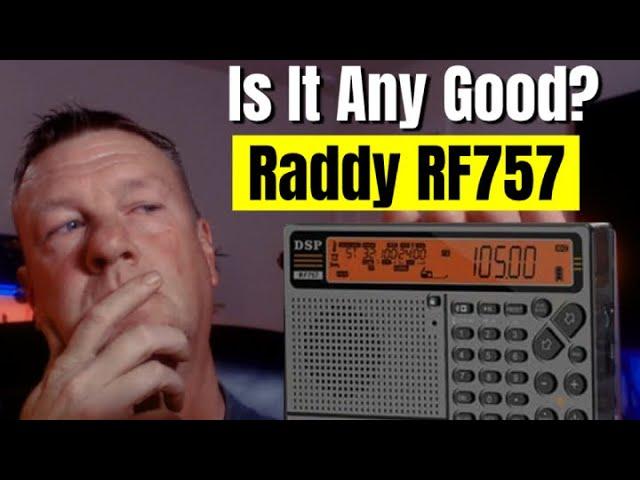 RADDY RF757 Shortwave Radio Review – Is It Good for SWL 2025?