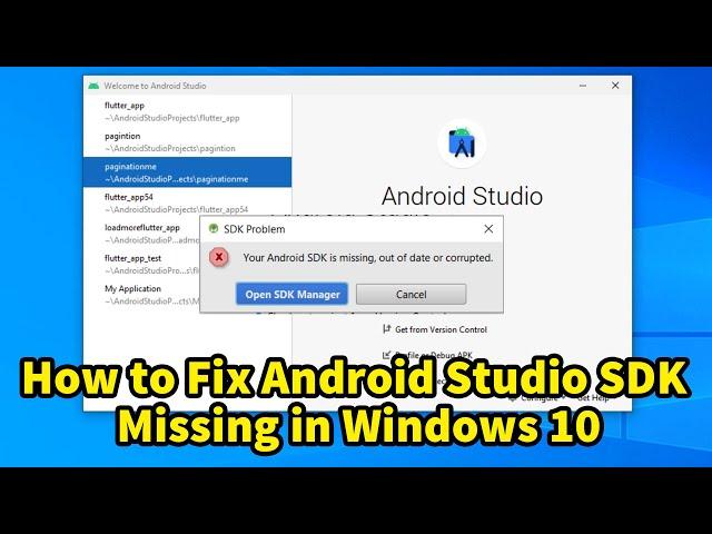 How to Fix Android Studio SDK Missing in Windows 10
