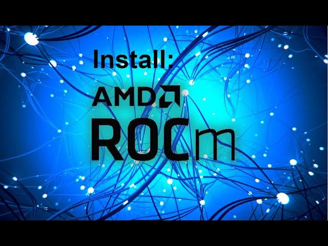 AMD GPU Linux ROCm installation - step by step guide