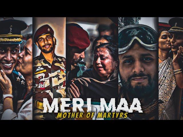 MERI MAA|| Tribute to Mother of Martyrs ️