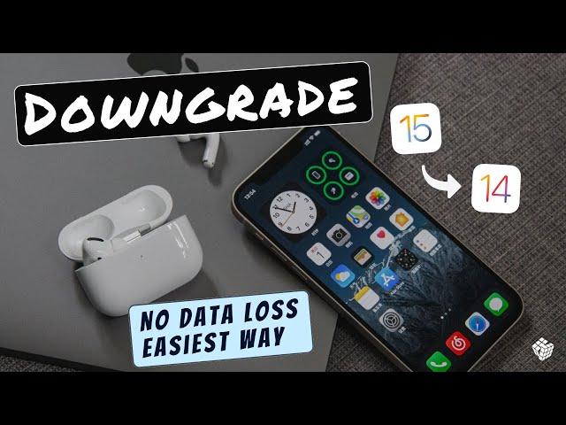 How to downgrade iOS 15 to iOS 14 (Without Losing Data) | Cube A