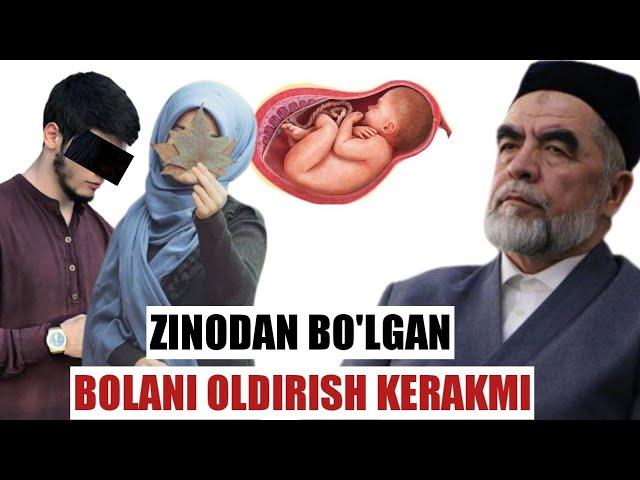 ZINODAN BO'LGAN BOLANI OLDIRISH KERAKMI? /SHAYH MUHAMMAD SODIQ MUHAMMAD YUSUF