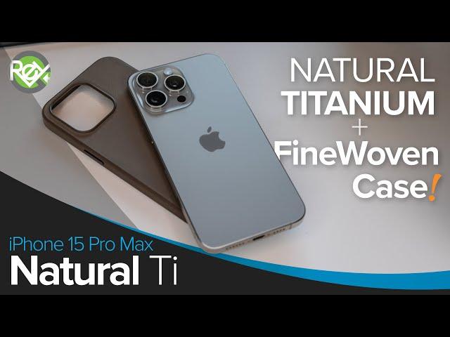 iPhone 15 Pro Max Natural Titanium unboxing with taupe FineWoven case