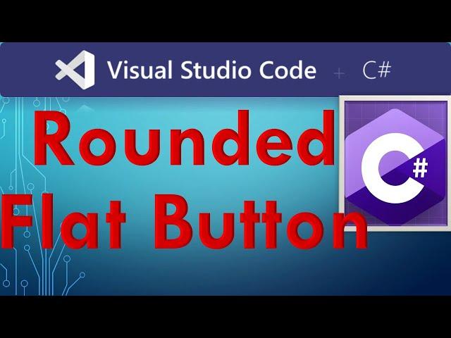 How to Make Rounded Button in C# | Flat Button in WinForms