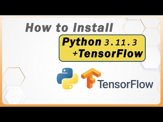 How To Install TensorFlow For Python 3.11.3 In Windows 10/11 |TensorFlow Installation