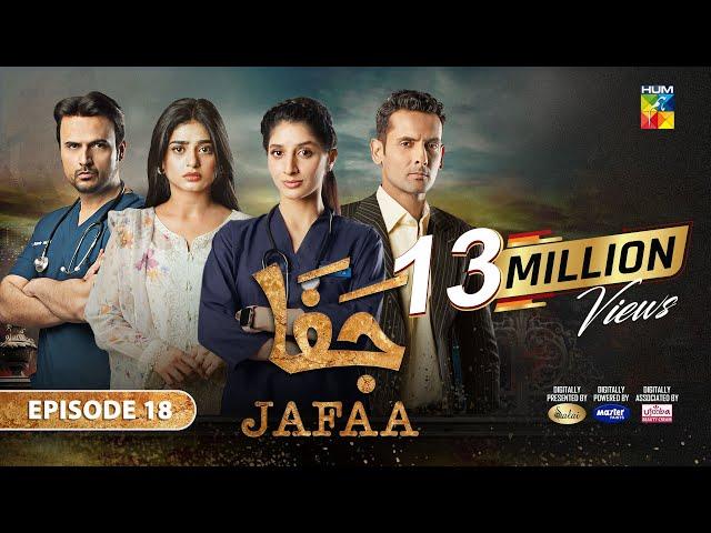 Jafaa - Ep 18 - [CC] 20th Sep 2024 - Sponsored By Salai, Masterpaints & Ujooba Beauty Cream - HUM TV