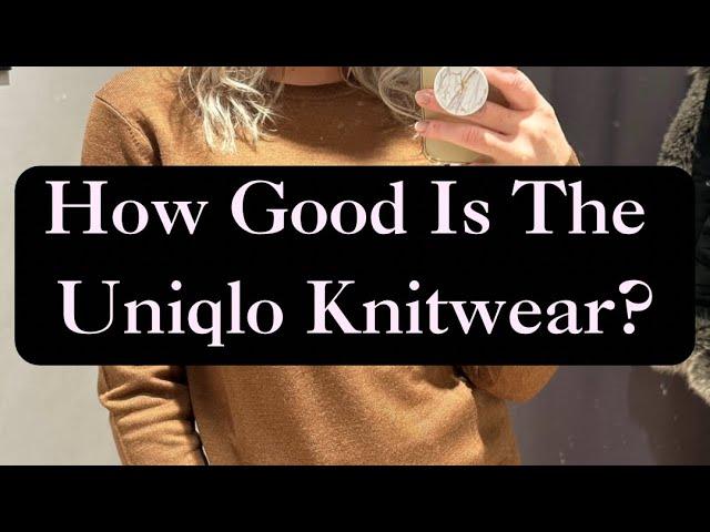 How Good Is Uniqlo Knitwear?