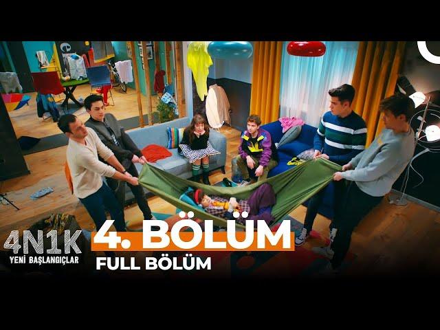 4N1K Yeni Başlangıçlar 4. Bölüm