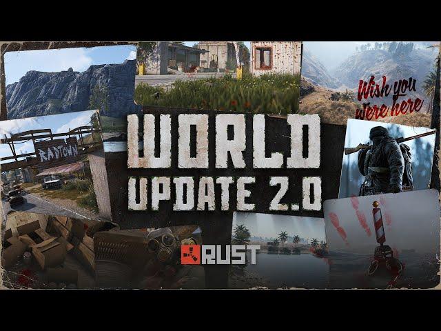 Rust - World Update 2.0