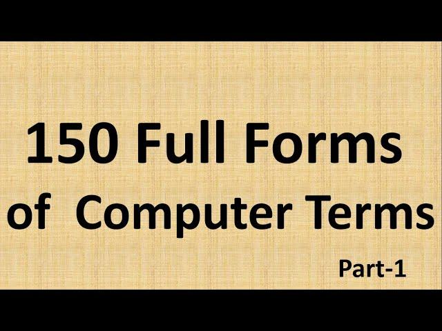 150 Full Forms of Computer Terms | Superb Madhu24