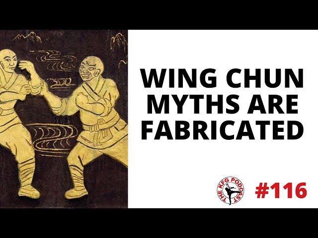 Wing Chun Myths Are Nonsense, Chi Gerk? | The Kung Fu Genius Podcast #116