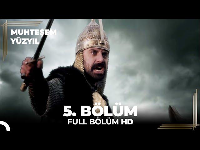 Muhteşem Yüzyıl  5. Bölüm (HD)