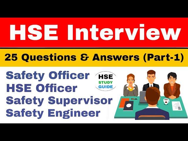 HSE Officer interview questions and answers Part-1 / Safety officer interview questions for fresher