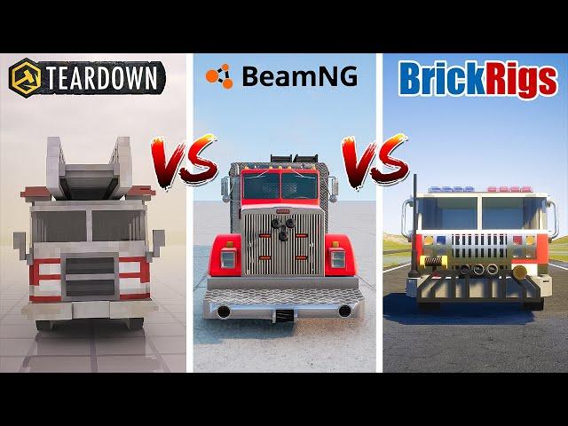 Teardown FIRE TRUCK vs BeamNG FIRE TRUCK vs Brick Rigs FIRE TRUCK