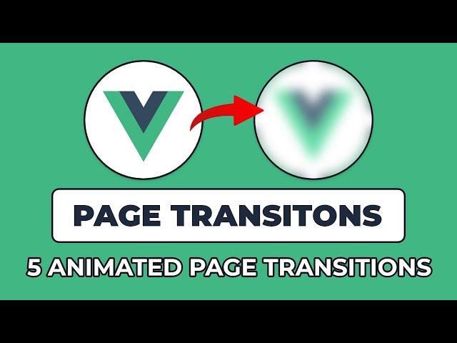 5 AWESOME Vue Router Animated Page Transitions in Vue JS