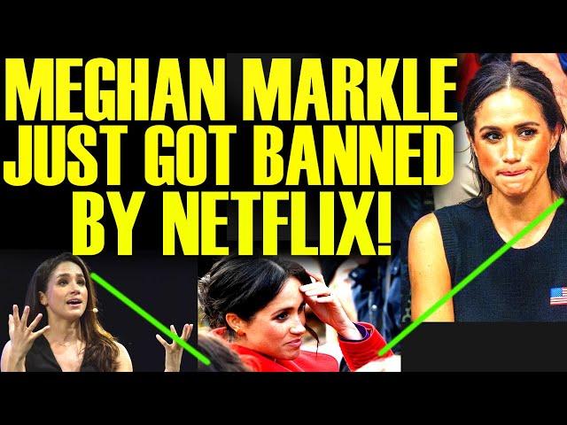 MEGHAN MARKLE LOSES IT AFTER GETTING BANNED BY NETFLIX IN THE MOST UNEXPECTED WAY POSSIBLE!