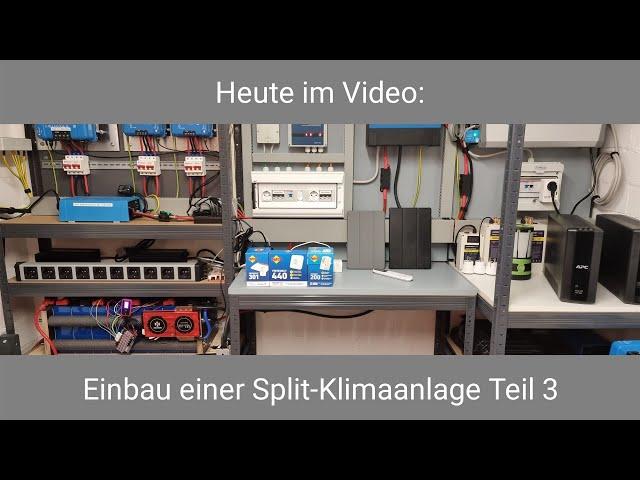 Einbau Split Klimaanlage Teil 3: Heizen / Kühlen / Solar / LiFePo4 / Inselanlage / Victron / Epever