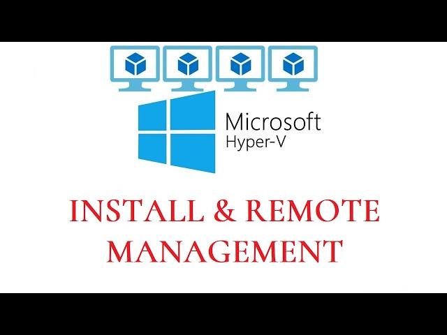 How to Install and Remote Manage HYPER-V Server in Workgroup