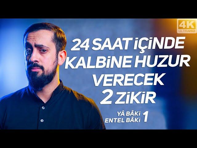 24 Saat İçinde Kalbine Huzur Verecek 2 Zikir - Ya Baki Entel Baki 1 @Mehmedyildiz