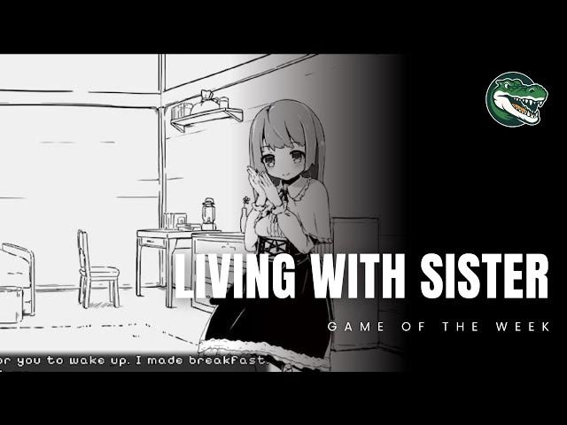 Living With Sister: Monochrome Fantasy TAKE CARE OF YOUR SISTER