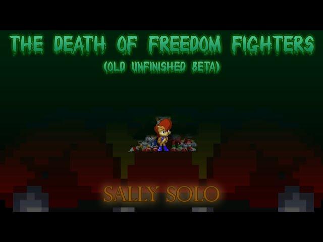 Against Madness - The Death of Freedom Fighters Sally Solo (Old Unfinished Beta)