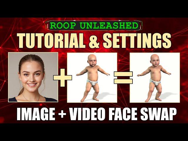 Roop Unleashed Tutorial - Image + Video Face Swap AI