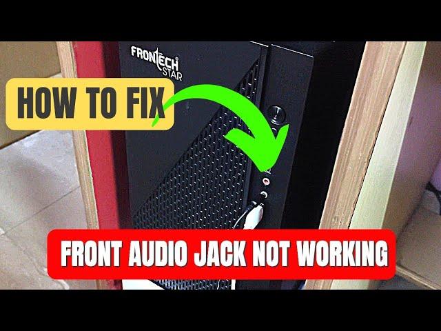 How To Fix: Front Audio Jack Not Working On Windows 10 & Windows 11