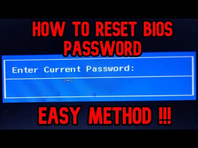 How to Reset BIOS Password  (Enter Current Password) too easy way!!!!