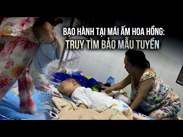 Tội ác trong Mái ấm Hoa Hồng: Truy tìm bảo mẫu Tuyền