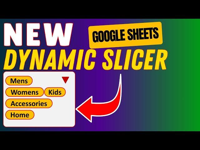 Unlock NEW Dynamic Slicers with Multi-Selection DROPDOWNS in Google Sheets