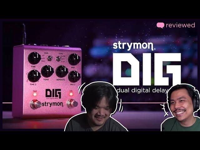 DIGital delay  สวยใสหวานเจี้ยบ | Strymon DiG V2